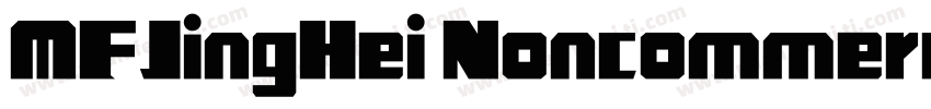 MFJingHei Noncommercial字体转换